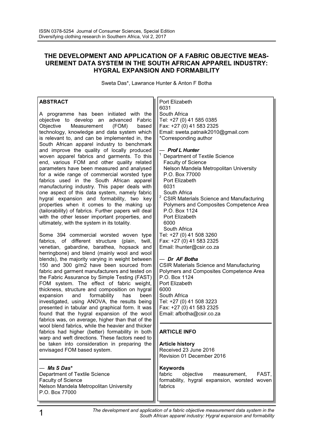 The Development and Application of a Fabric Objective Meas- Urement Data System in the South African Apparel Industry: Hygral Expansion and Formability