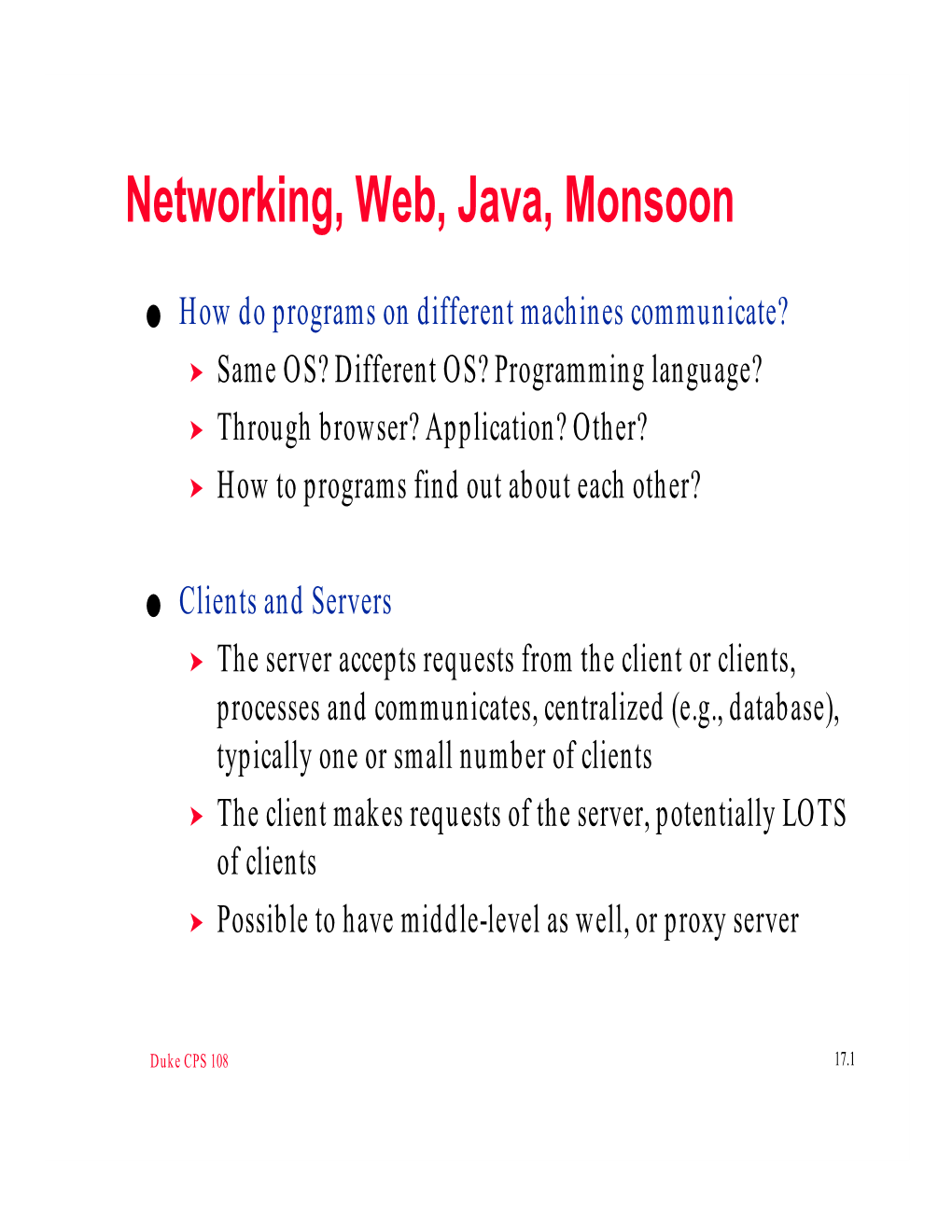 Networking, Web, Java, Monsoon