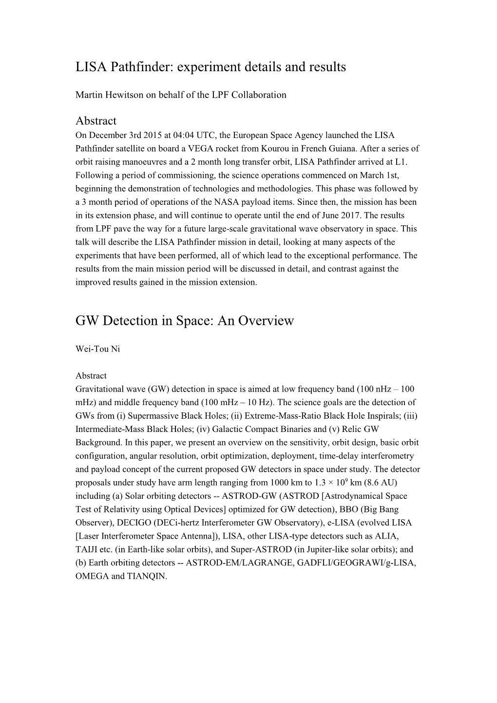 LISA Pathfinder: Experiment Details and Results GW Detection in Space