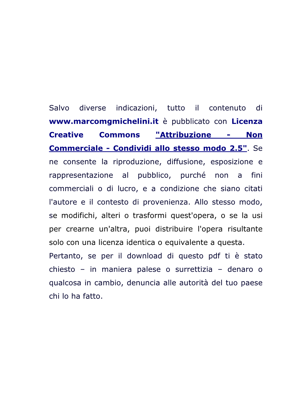 Attribuzione - Non Commerciale - Condividi Allo Stesso Modo 2.5