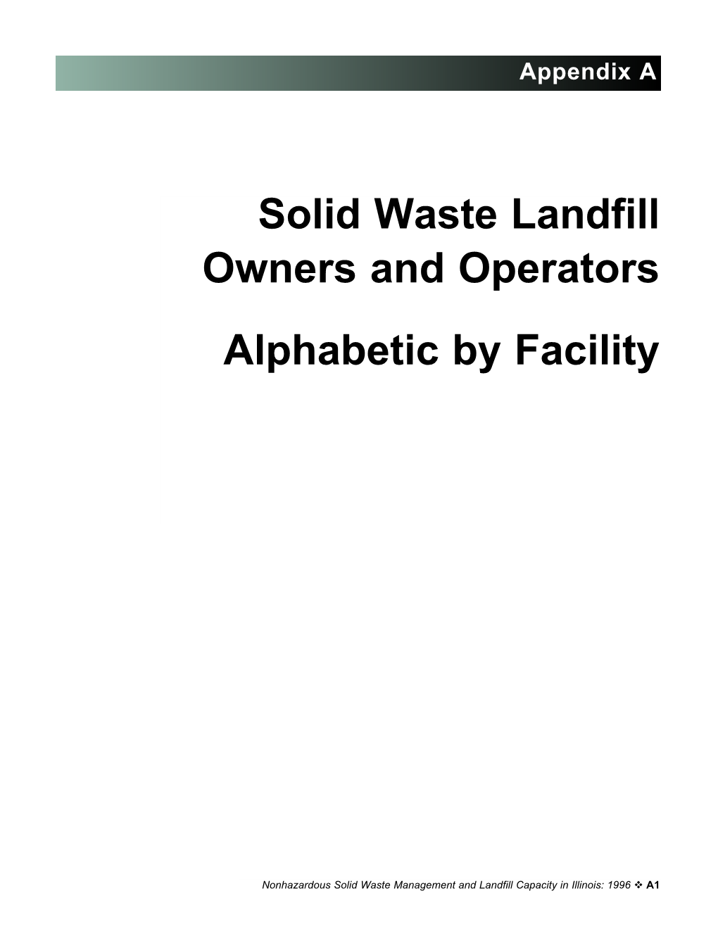 Solid Waste Landfill Owners and Operators Alphabetic by Facility