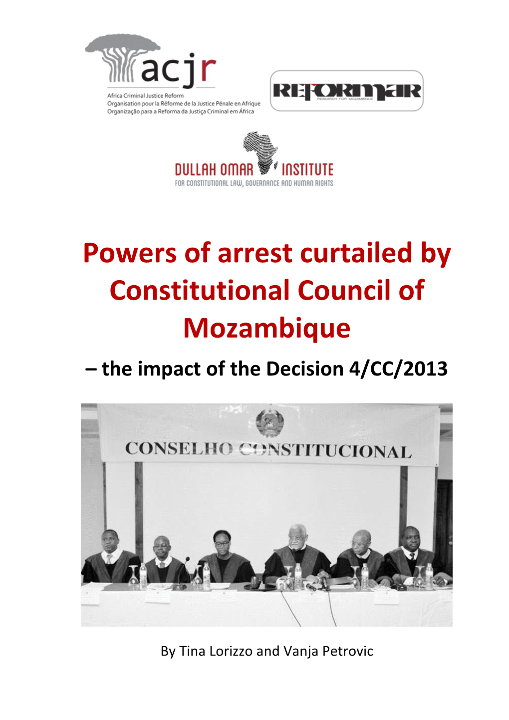 Powers of Arrest Curtailed by Constitutional Council of Mozambique – the Impact of the Decision 4/CC/2013