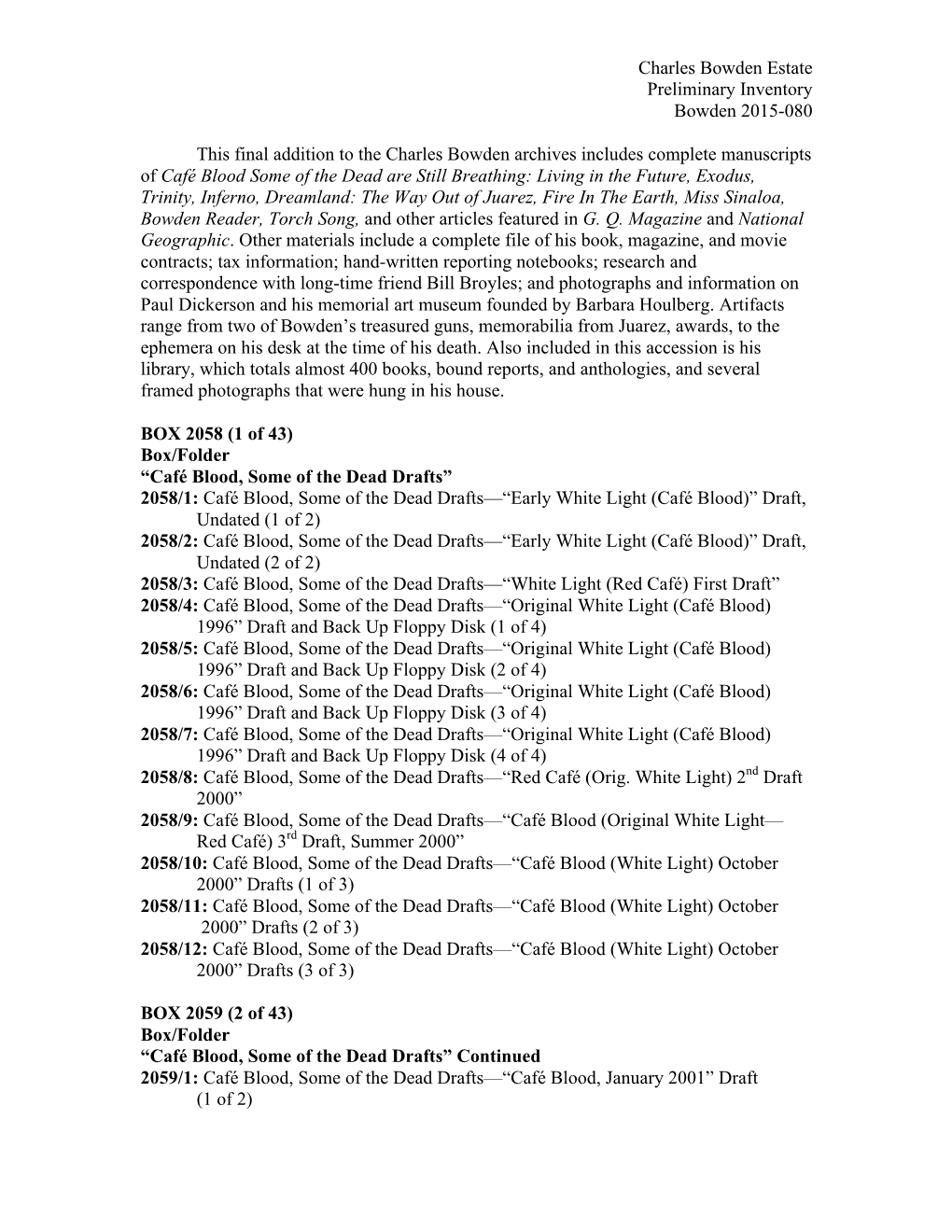 Charles Bowden Estate Preliminary Inventory Bowden 2015-080 This