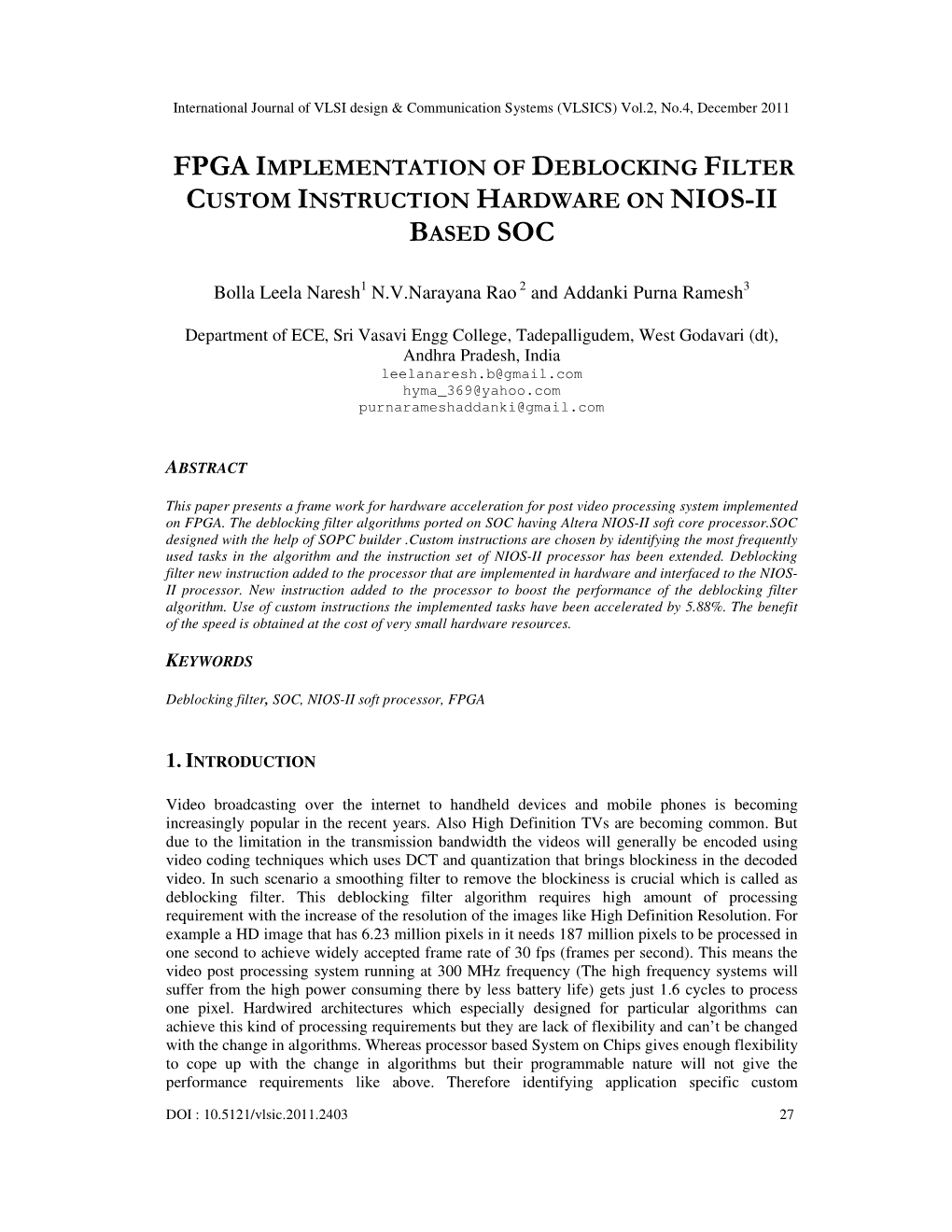 Fpga Implementation of Deblocking Filter Custom Instruction Hardware on Nios-Ii Based Soc