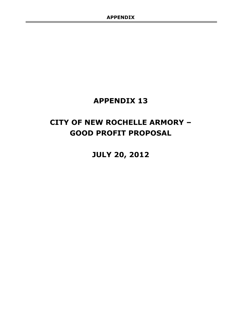 Appendix 13 City of New Rochelle Armory – Good Profit Proposal July 20, 2012