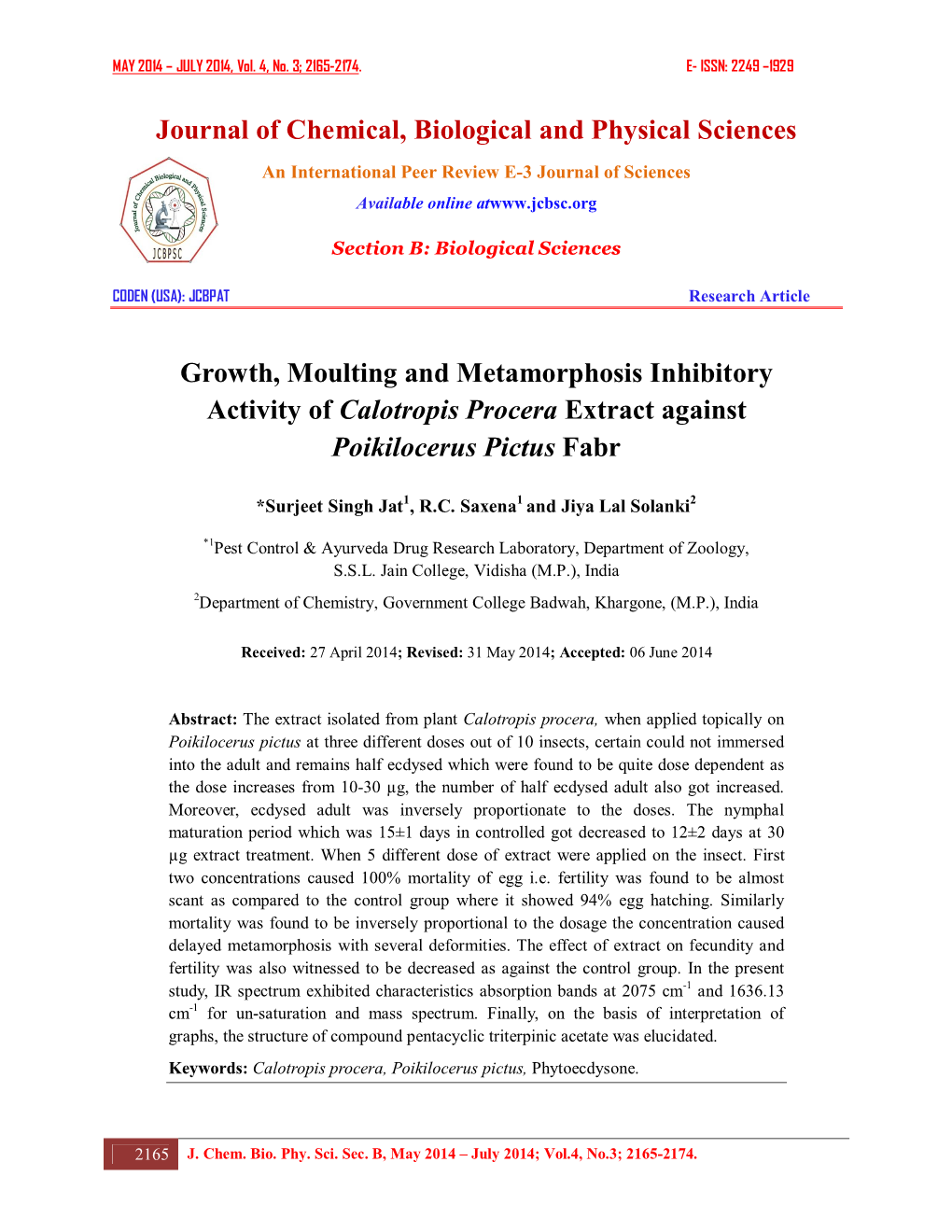 Growth, Moulting and Metamorphosis Inhibitory Activity of Calotropis Procera Extract Against Poikilocerus Pictus Fabr