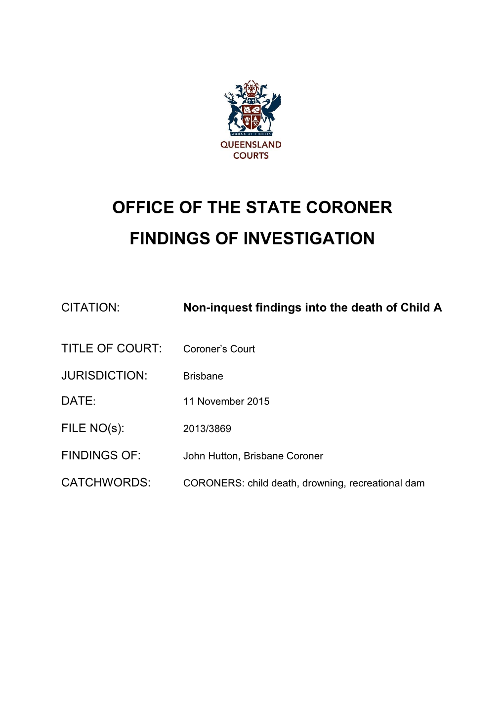 Office of the State Coroner Findings of Investigation