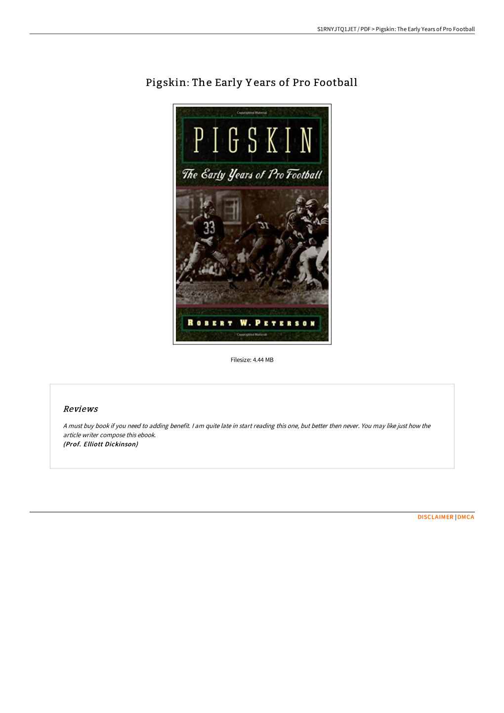 Read Ebook ^ Pigskin: the Early Years of Pro Football