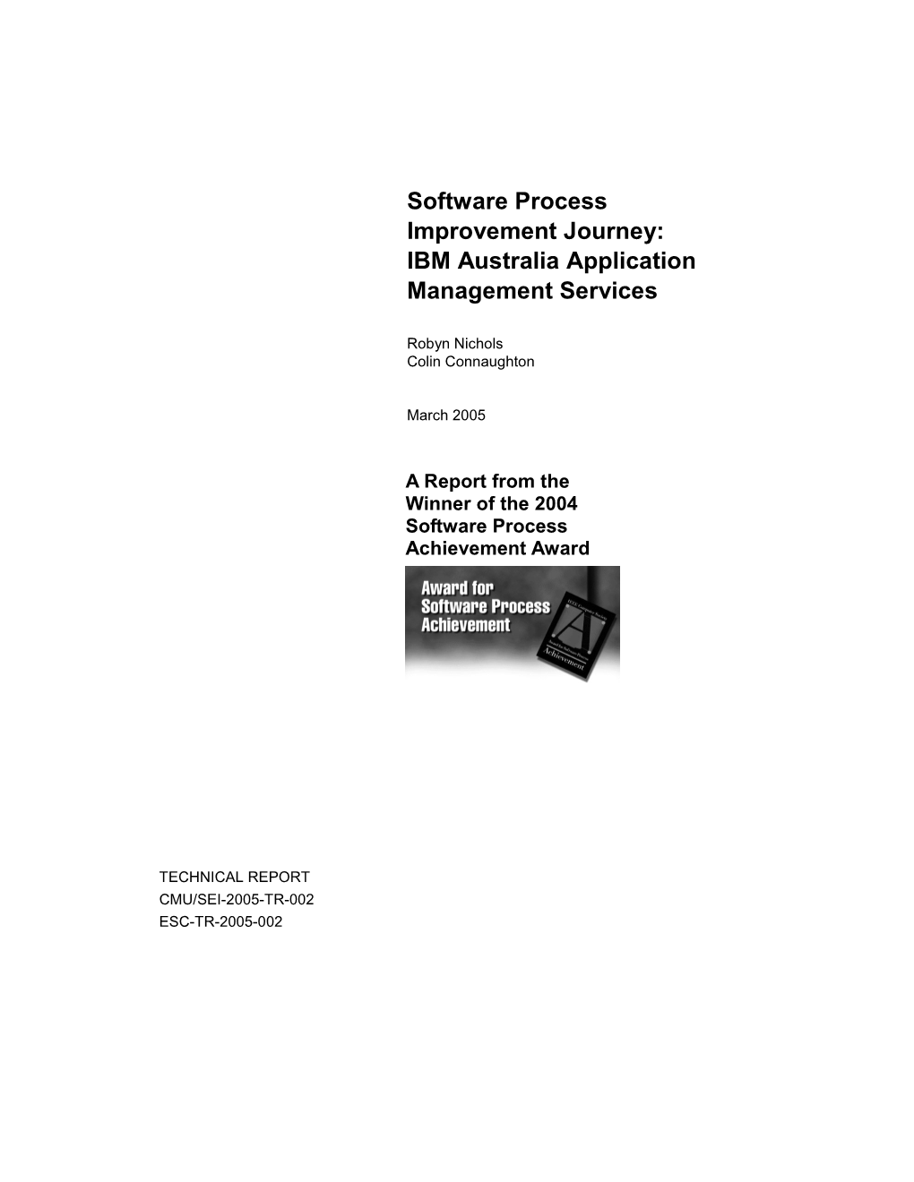 Software Process Improvement Journey: IBM Australia Application Management Services