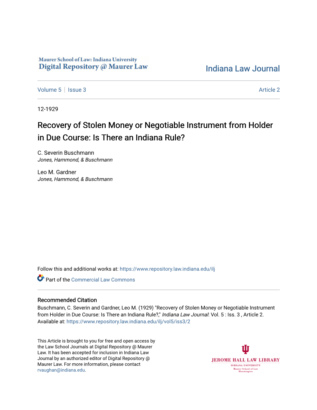 Recovery of Stolen Money Or Negotiable Instrument from Holder in Due Course: Is There an Indiana Rule?