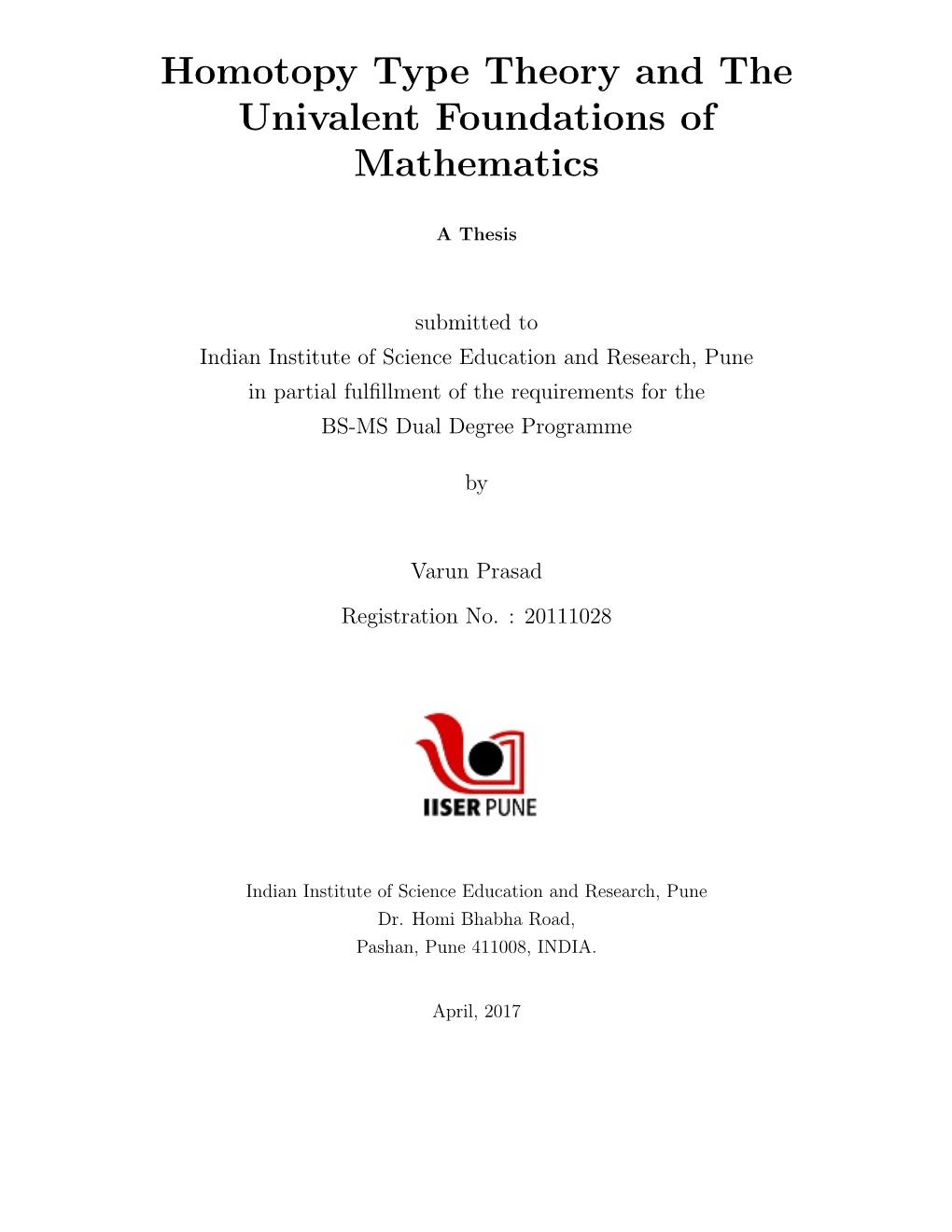 Homotopy Type Theory and the Univalent Foundations of Mathematics