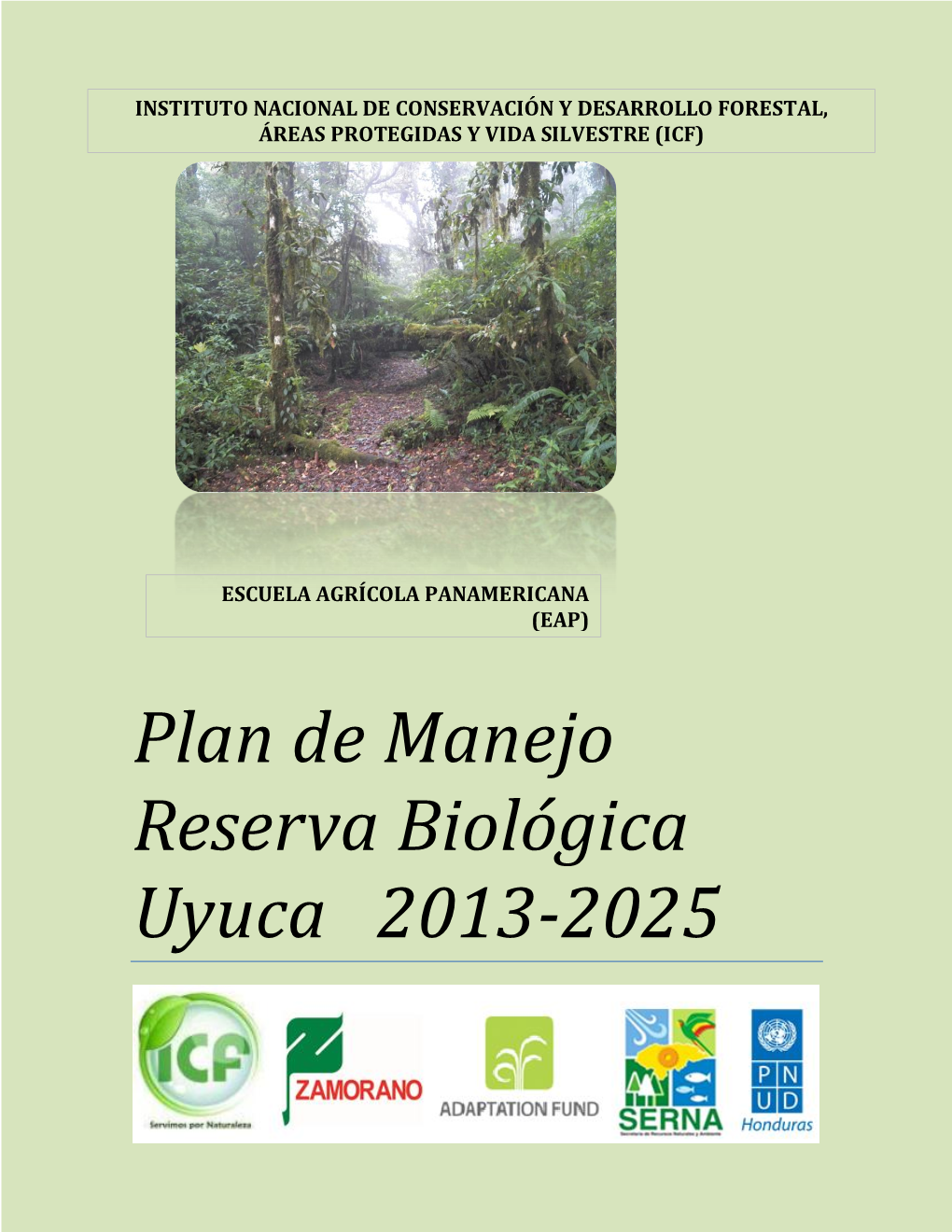 Plan De Manejo Reserva Biológica Uyuca 2013-2025