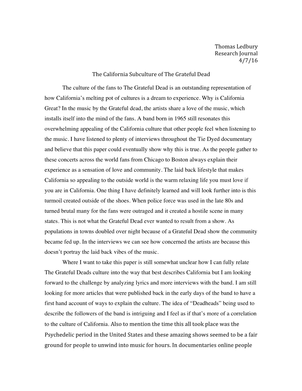 Thomas Ledbury Research Journal 4/7/16 the California Subculture