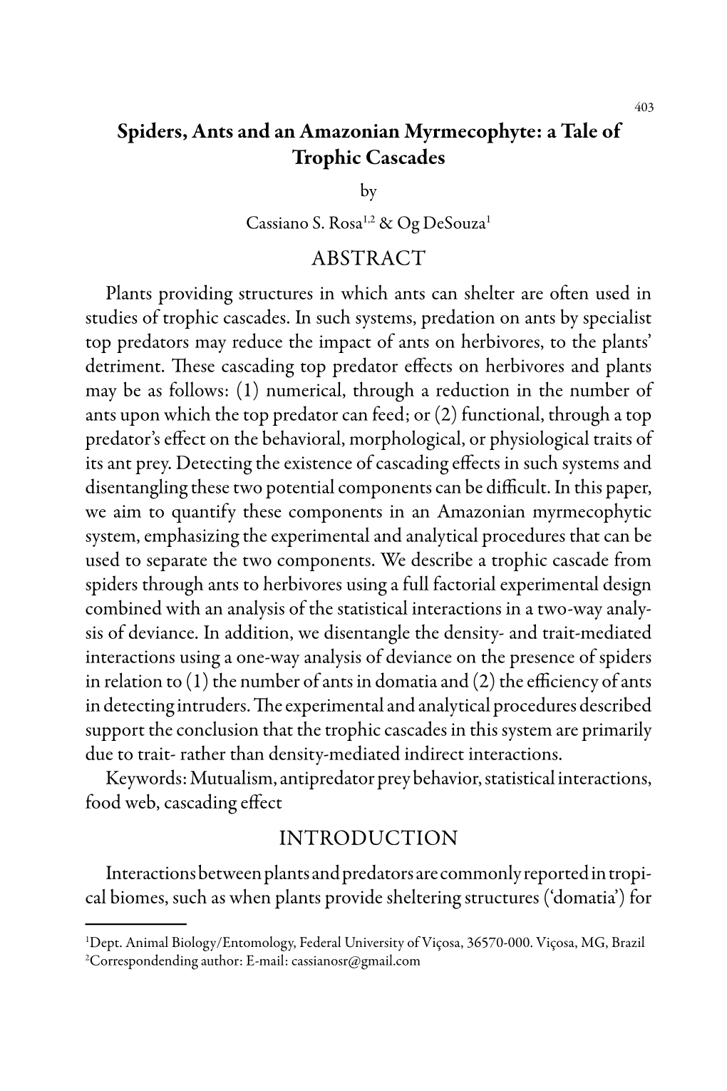 Spiders, Ants and an Amazonian Myrmecophyte: a Tale of Trophic Cascades by Cassiano S