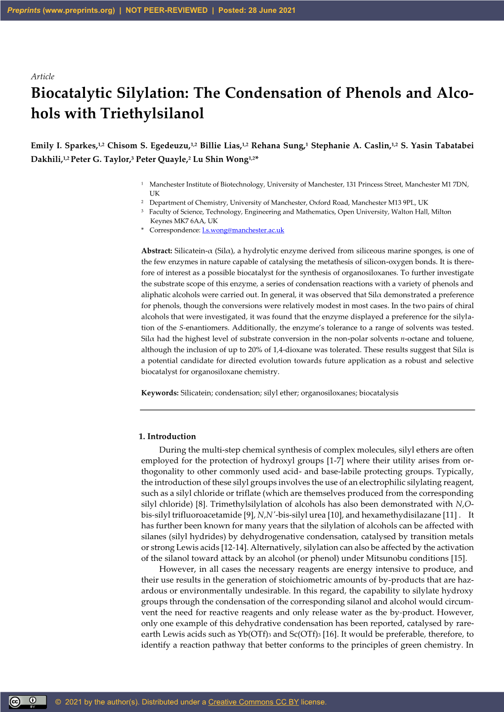 Biocatalytic Silylation: the Condensation of Phenols and Alco- Hols with Triethylsilanol