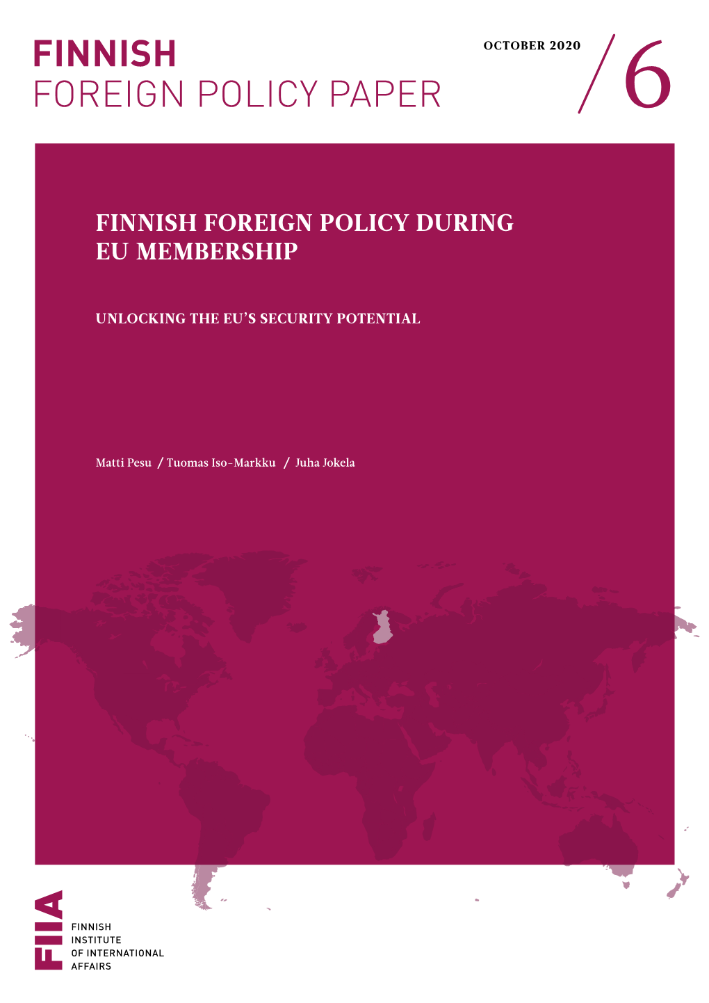 Finnish Foreign Policy During EU Membership: Unlocking the EU's