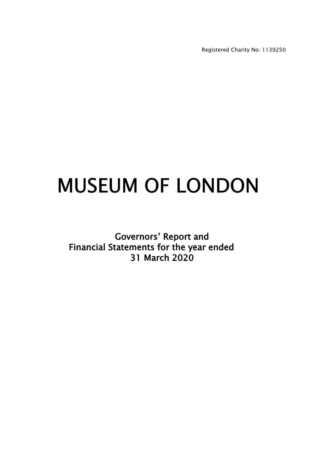 Museum of London Governors' Report and Financial Statements 2020