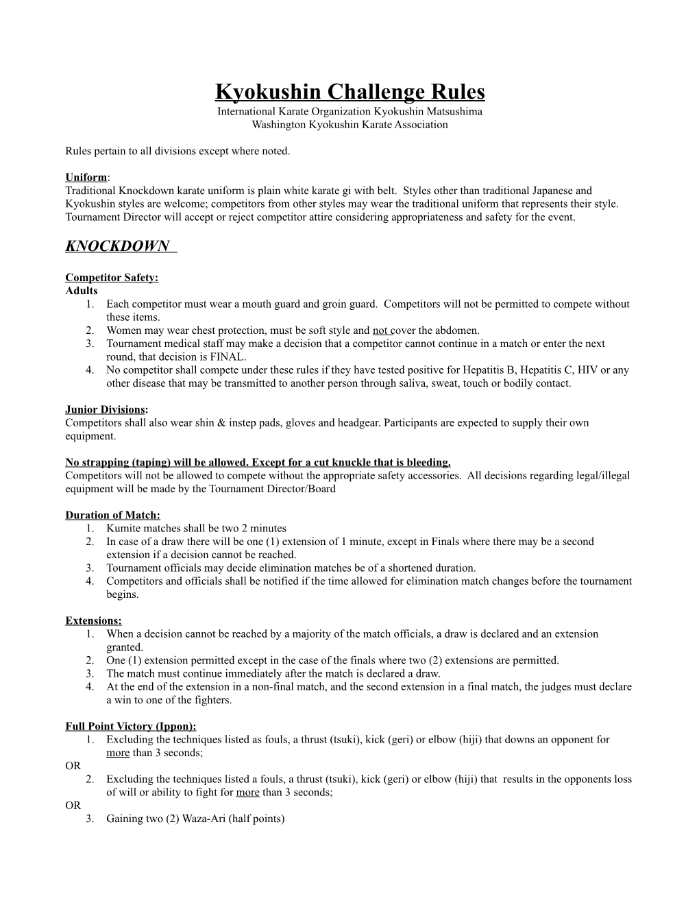 Kyokushin Challenge Rules International Karate Organization Kyokushin Matsushima Washington Kyokushin Karate Association