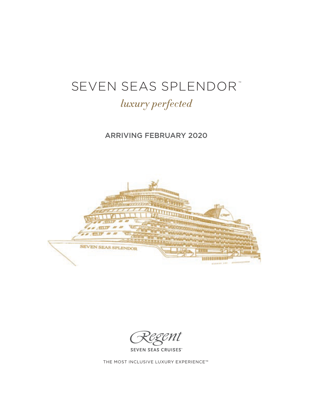 Seven Seas Splendor™ Has to Offer