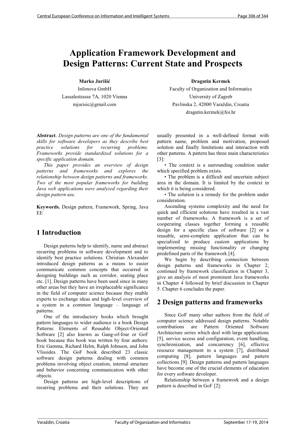 Application Framework Development and Design Patterns: Current State and Prospects