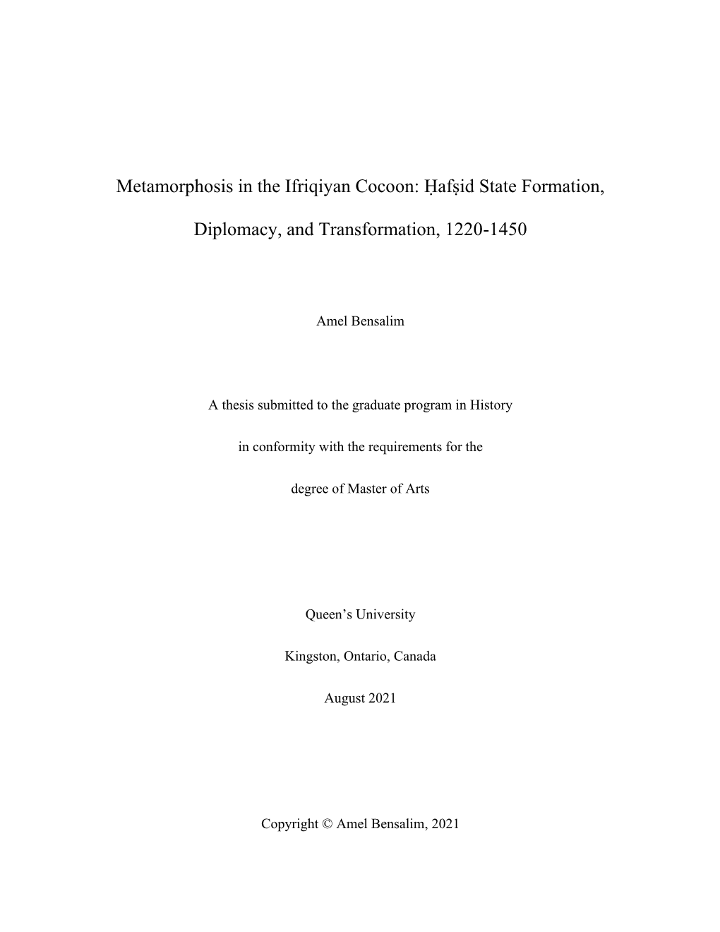 Metamorphosis in the Ifriqiyan Cocoon: Ḥafṣid State Formation