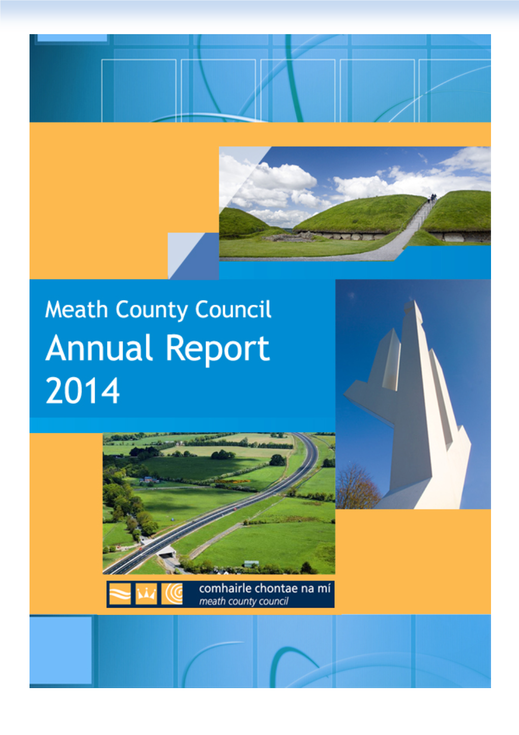 Meath County Council County Hall Railway Street Navan County Meath Tel: (046) 9097000 Fax: (046) 9097001 Customerservice@Meathcoco.Ie