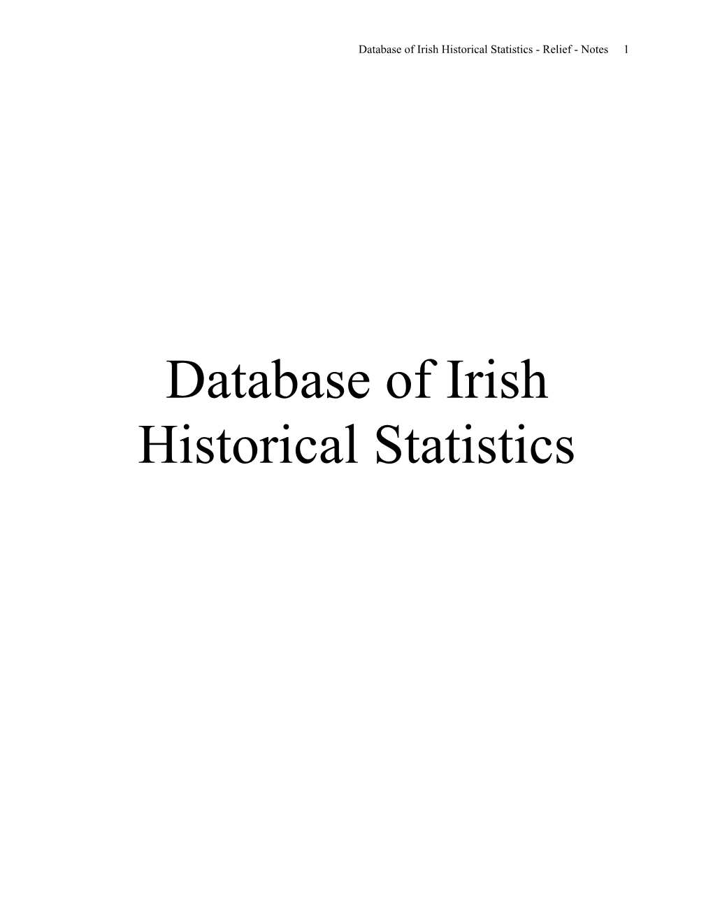 Database of Irish Historical Statistics - Relief - Notes 1