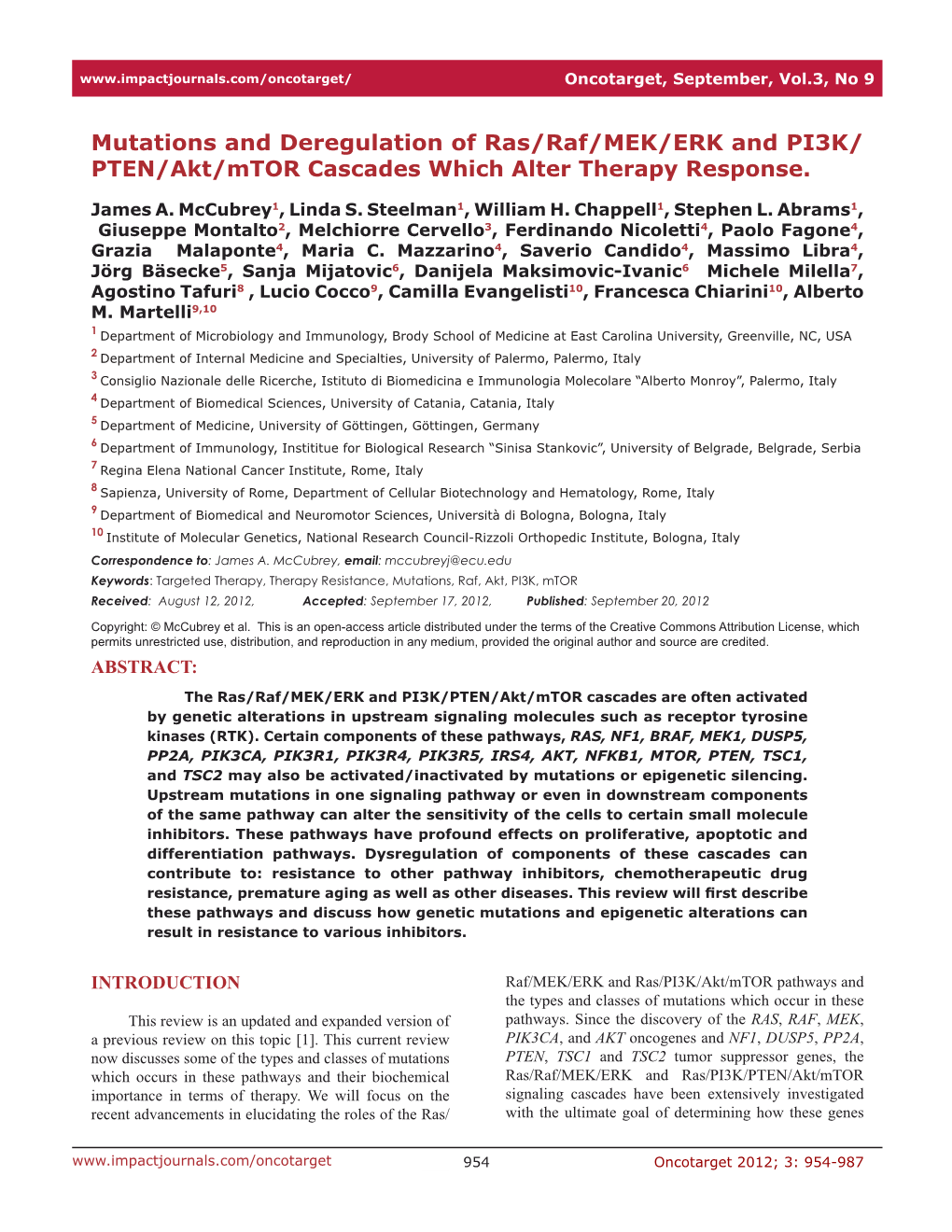 Mutations and Deregulation of Ras/Raf/MEK/ERK and PI3K/ PTEN/Akt/Mtor Cascades Which Alter Therapy Response