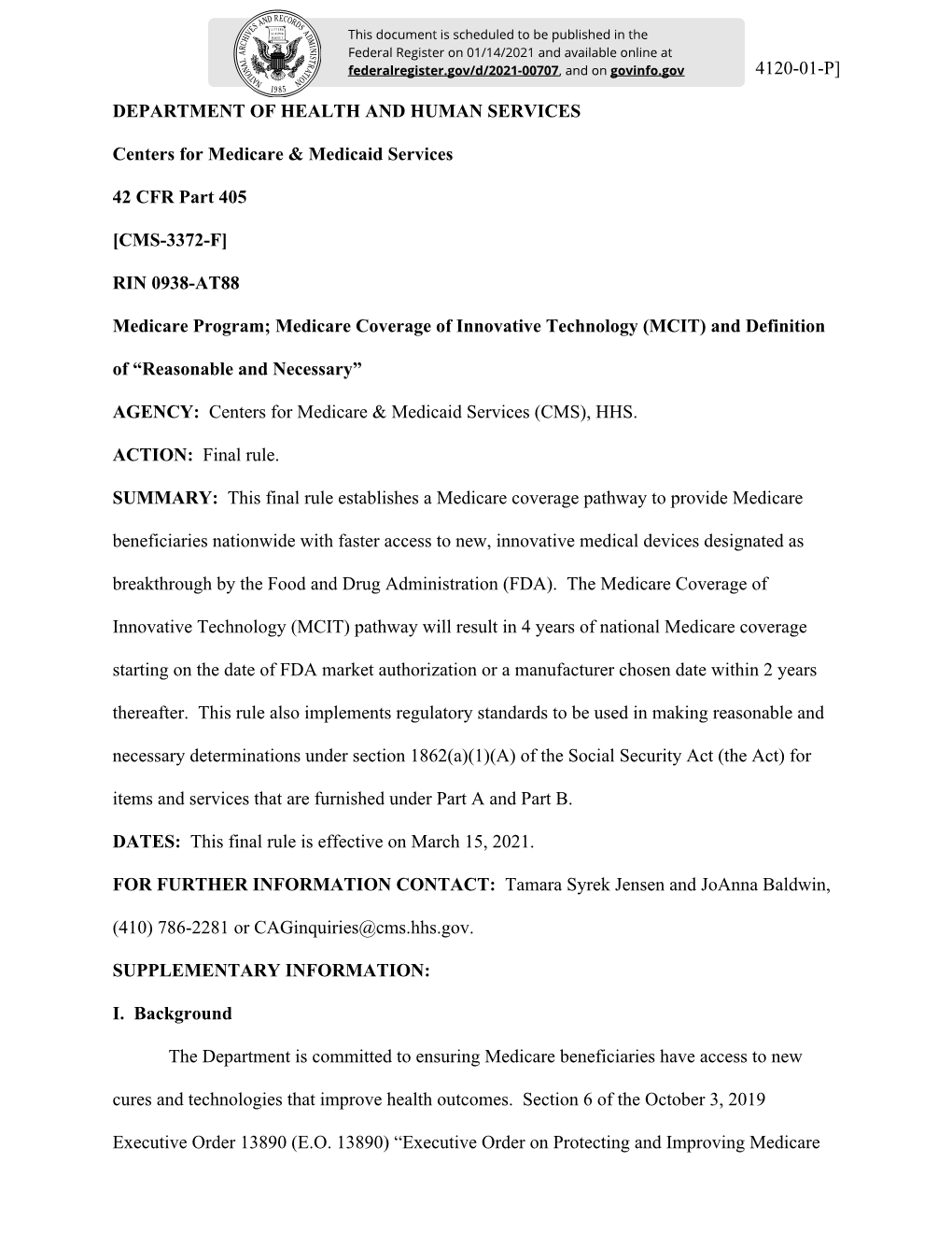 Medicare Coverage of Innovative Technology (MCIT) and Definition of “Reasonable and Necessary”