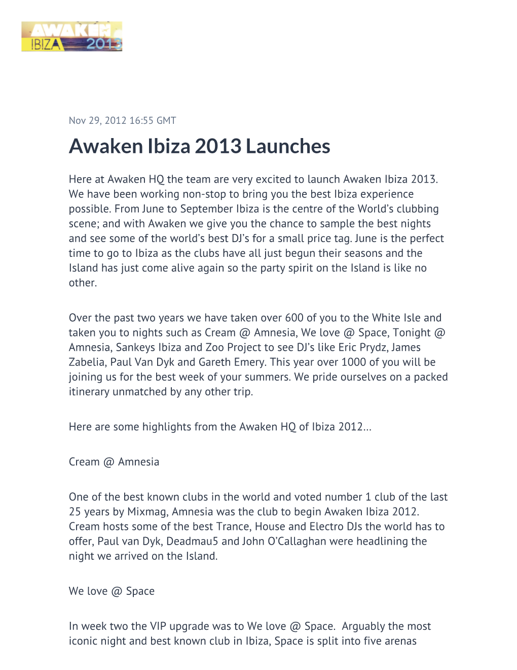 Awaken Ibiza 2013 Launches