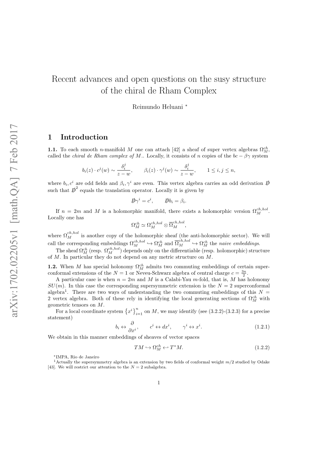 Recent Advances and Open Questions on the Susy Structure of the Chiral De