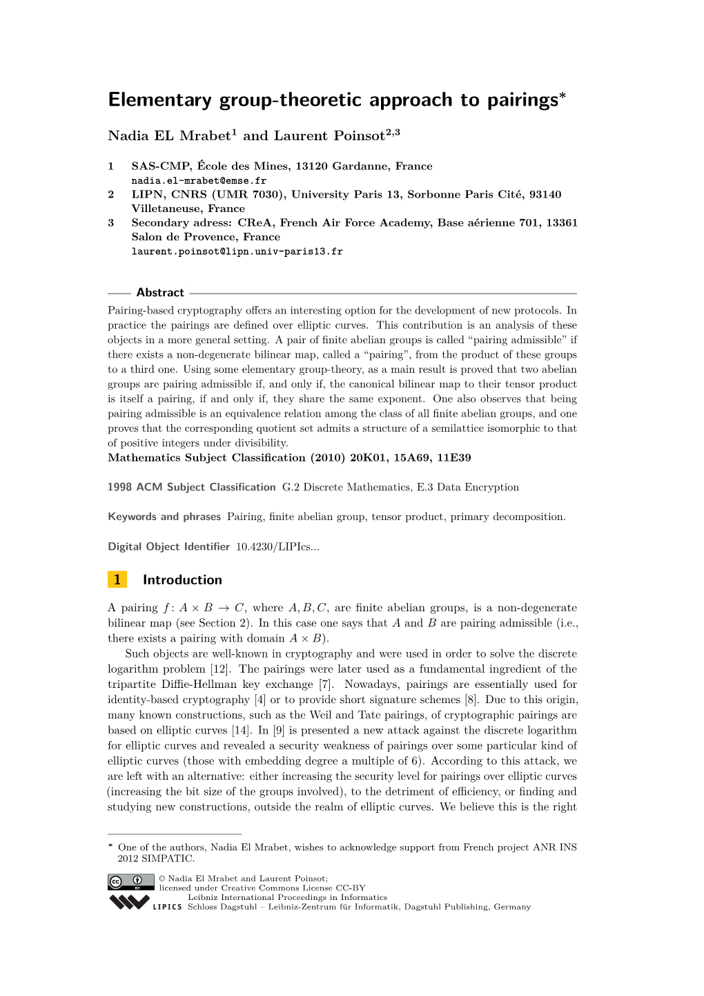 Elementary Group-Theoretic Approach to Pairings∗