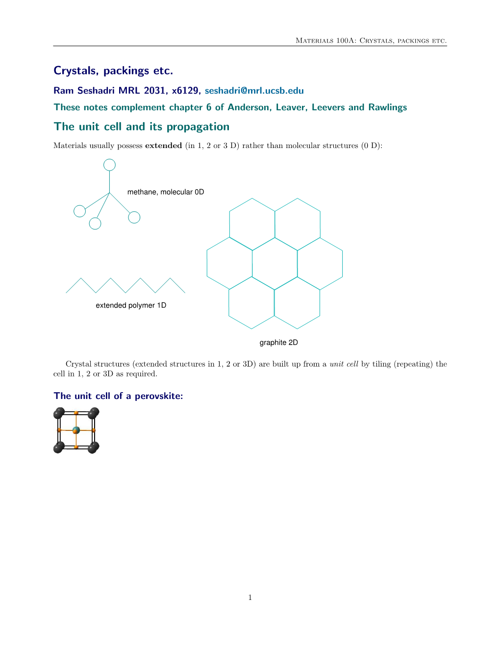 Crystals, Packings Etc. the Unit Cell and Its Propagation