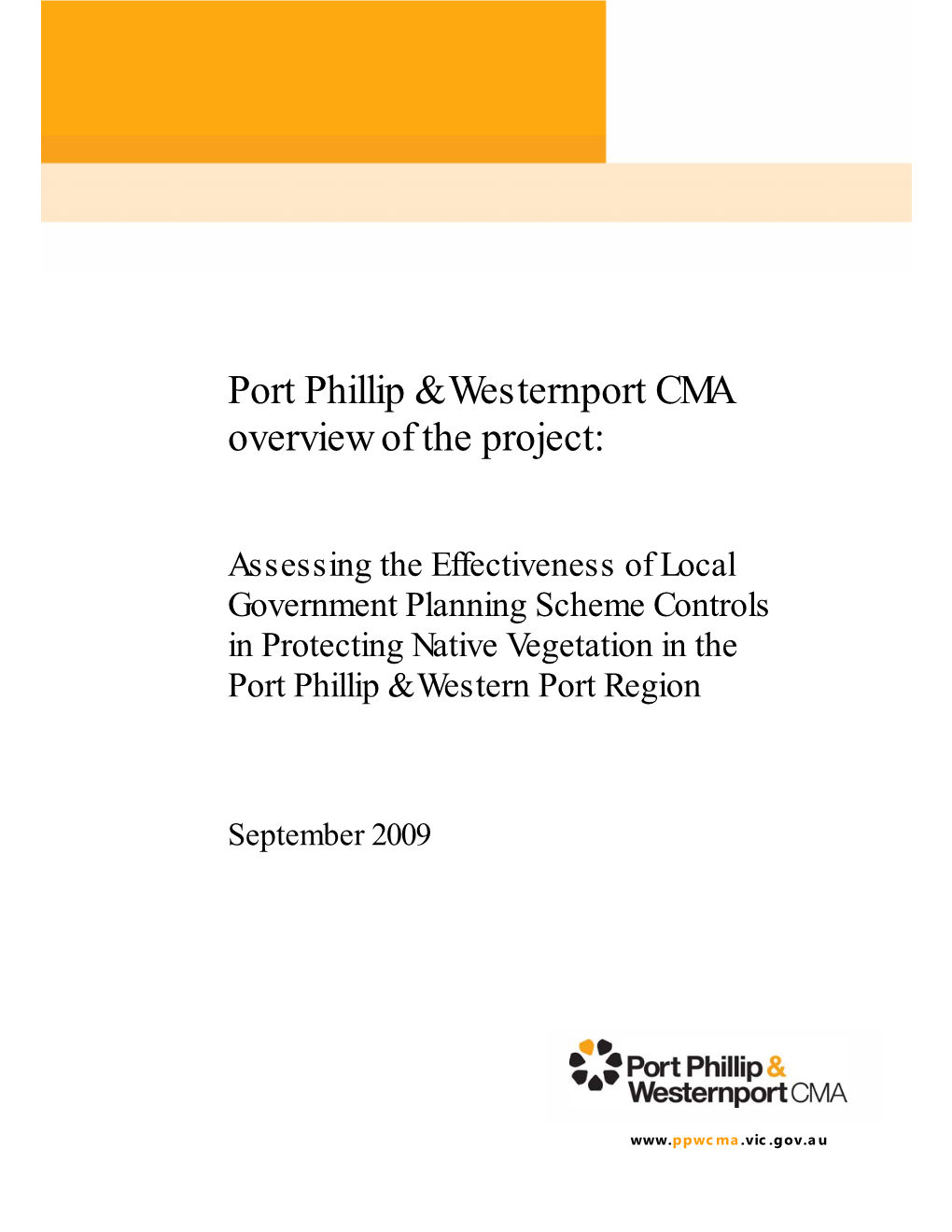 Port Phillip & Westernport CMA Overview of the Project