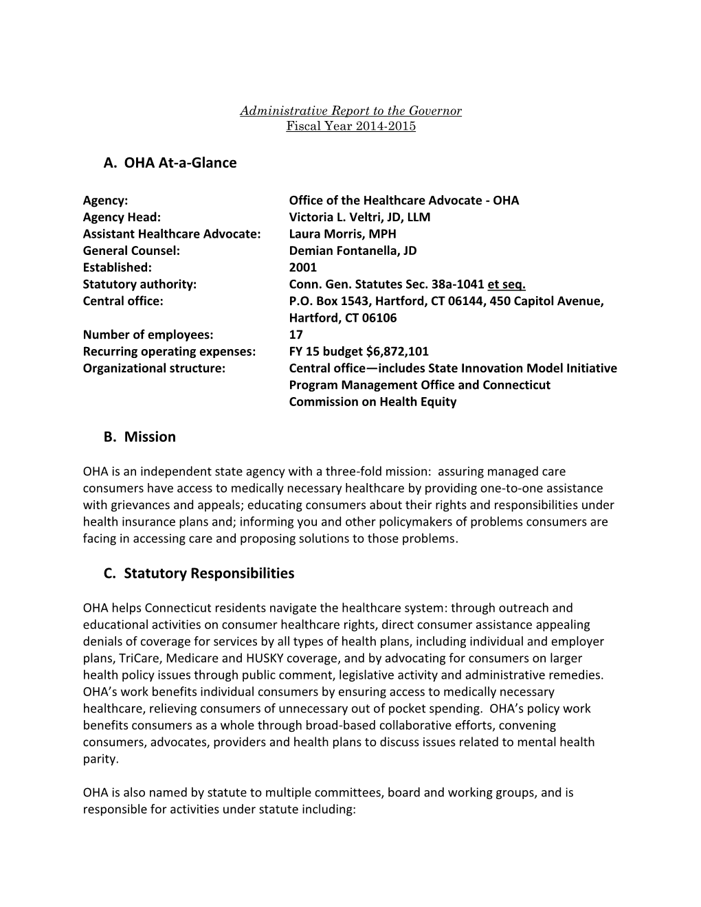 A. OHA At-A-Glance B. Mission C. Statutory Responsibilities