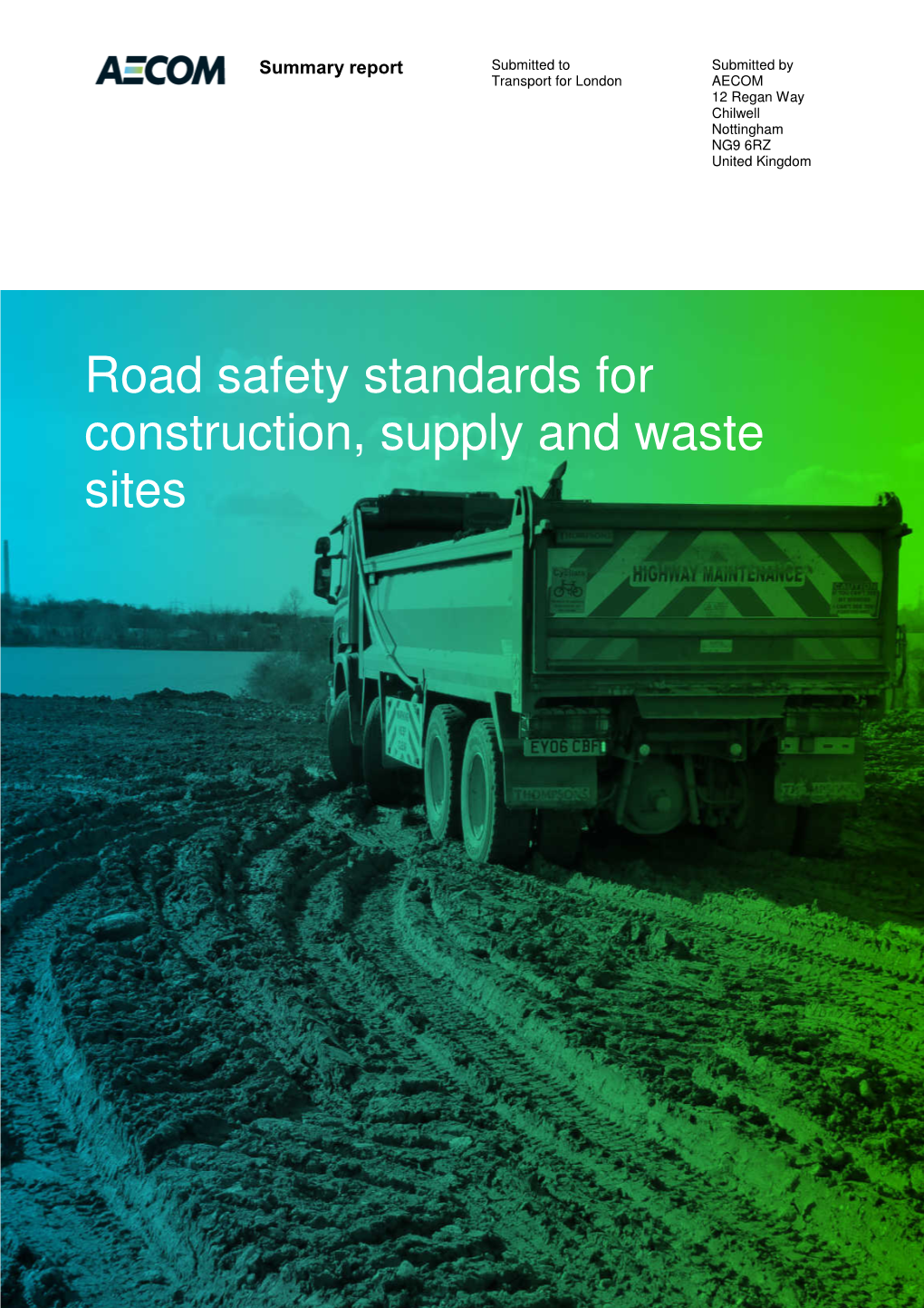 Road Safety Standard for Construction, Supply and Waste Sites