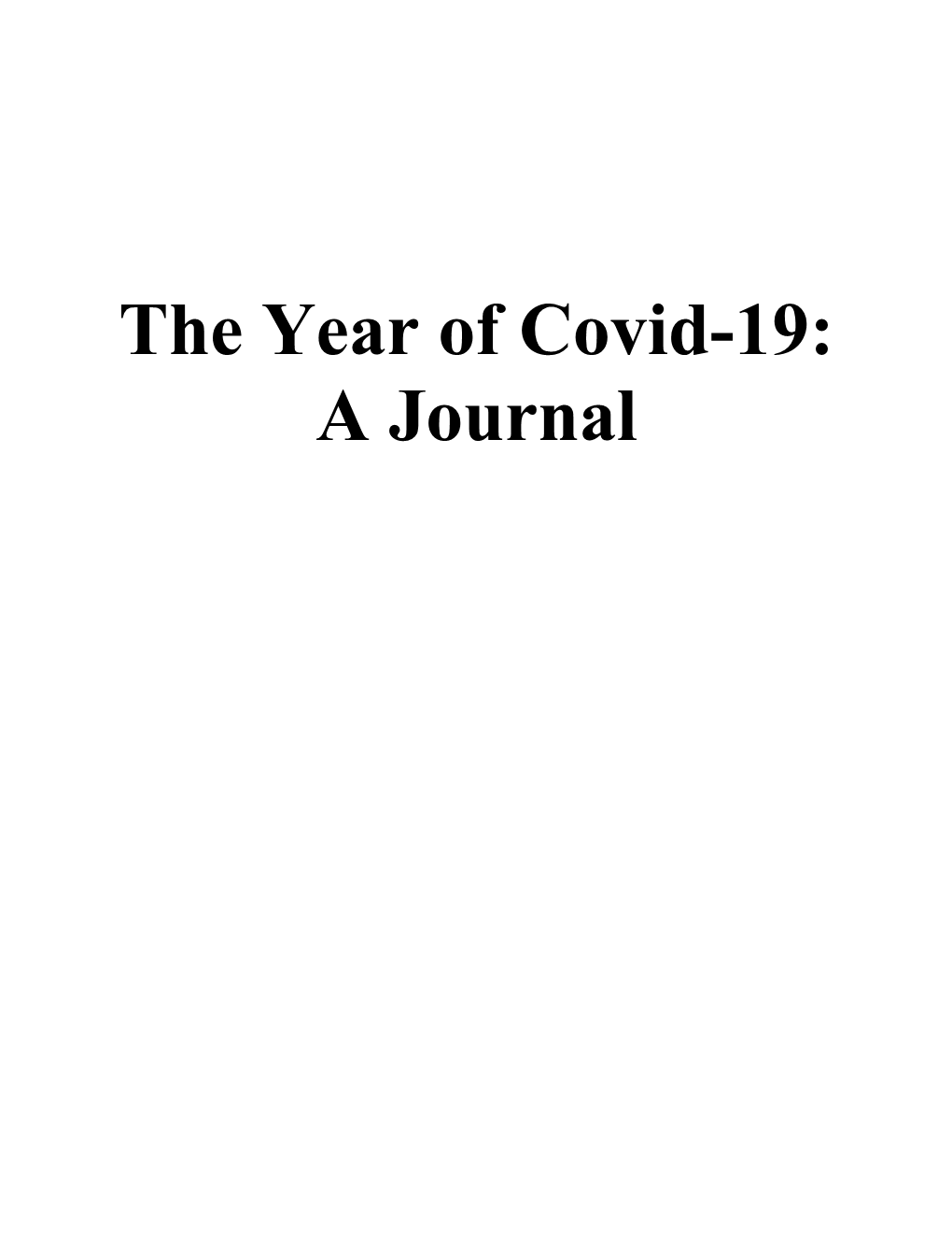 The Year of Covid-19: a Journal