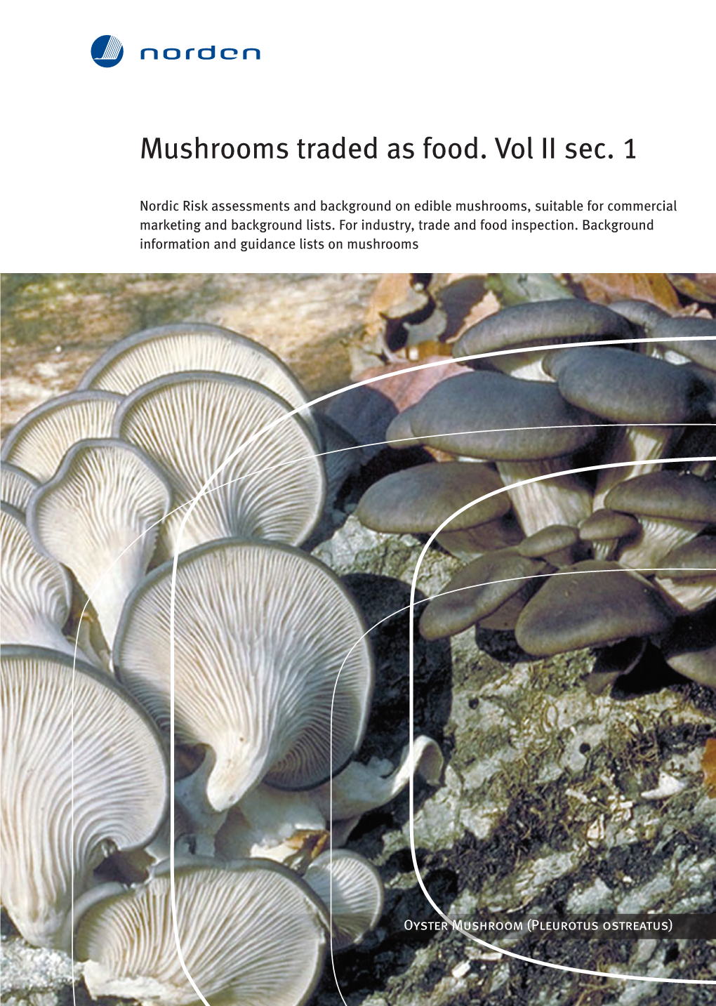 Mushrooms Traded As Food. Vol II Sec. 1