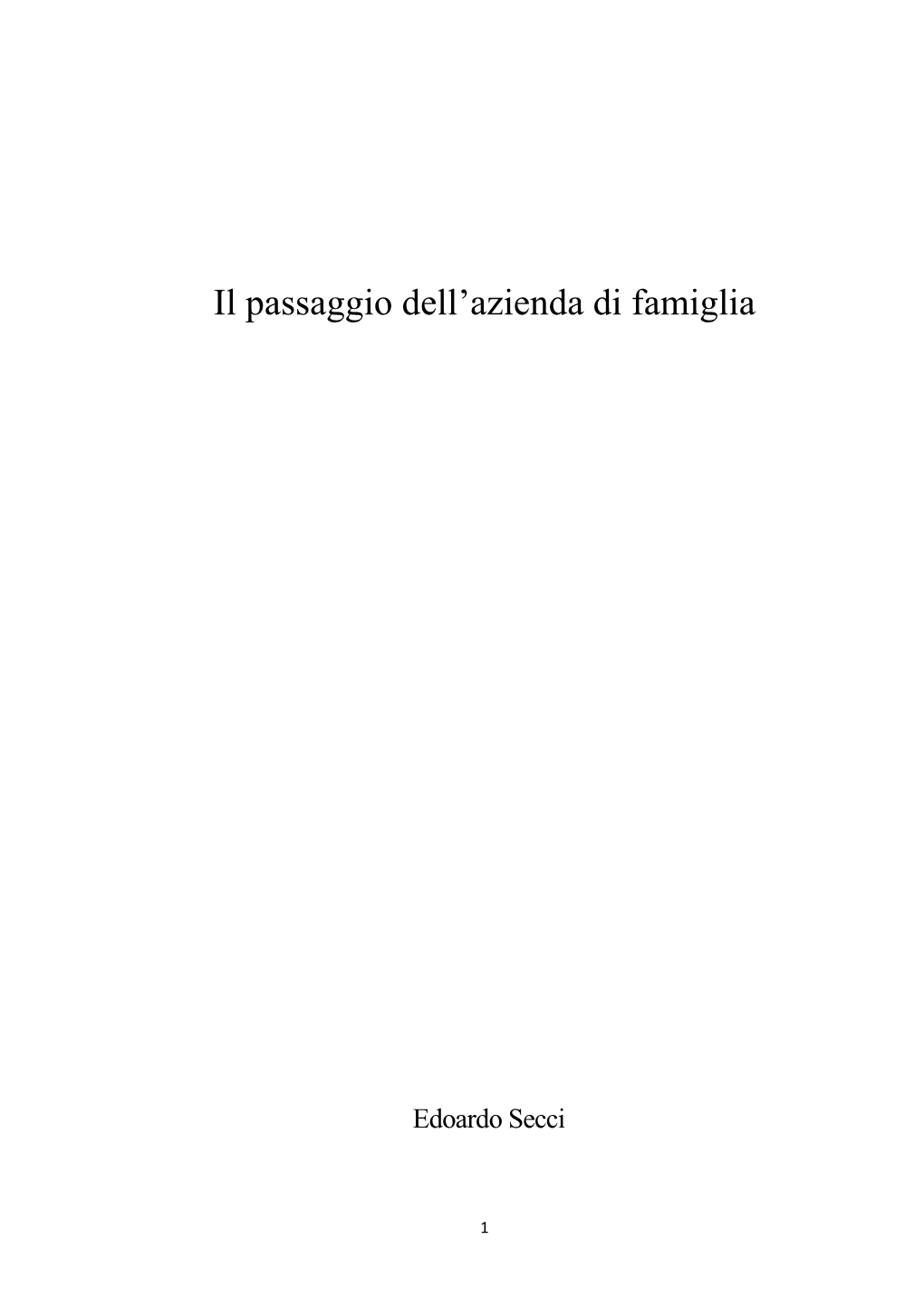 Il Passaggio Dell'azienda Di Famiglia