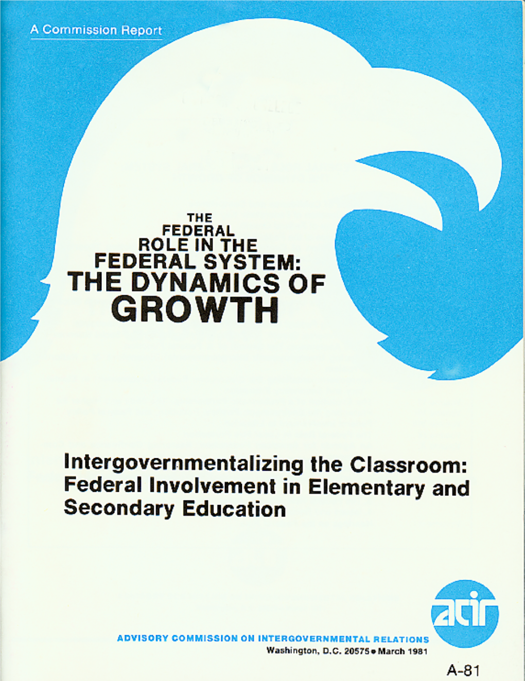 The Federal Role in the Federal System: the Dynamics of Growth