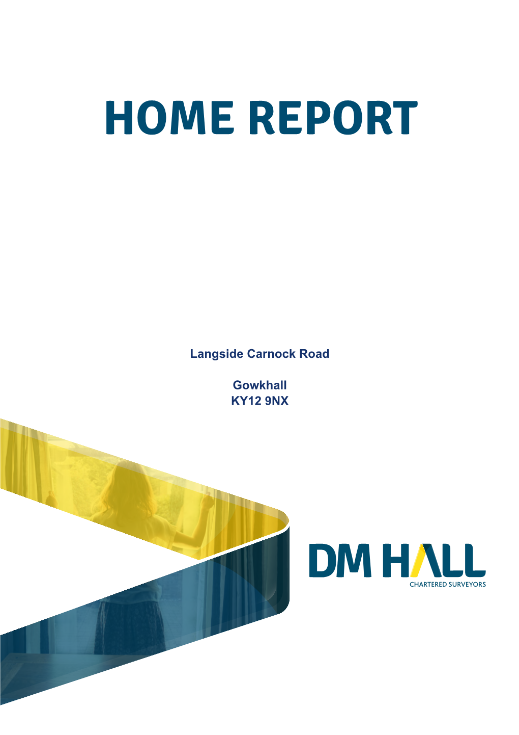 Langside Carnock Road, Gowkhall, KY12 9NX 8Th May 2019 DU180682 Terms and Conditions