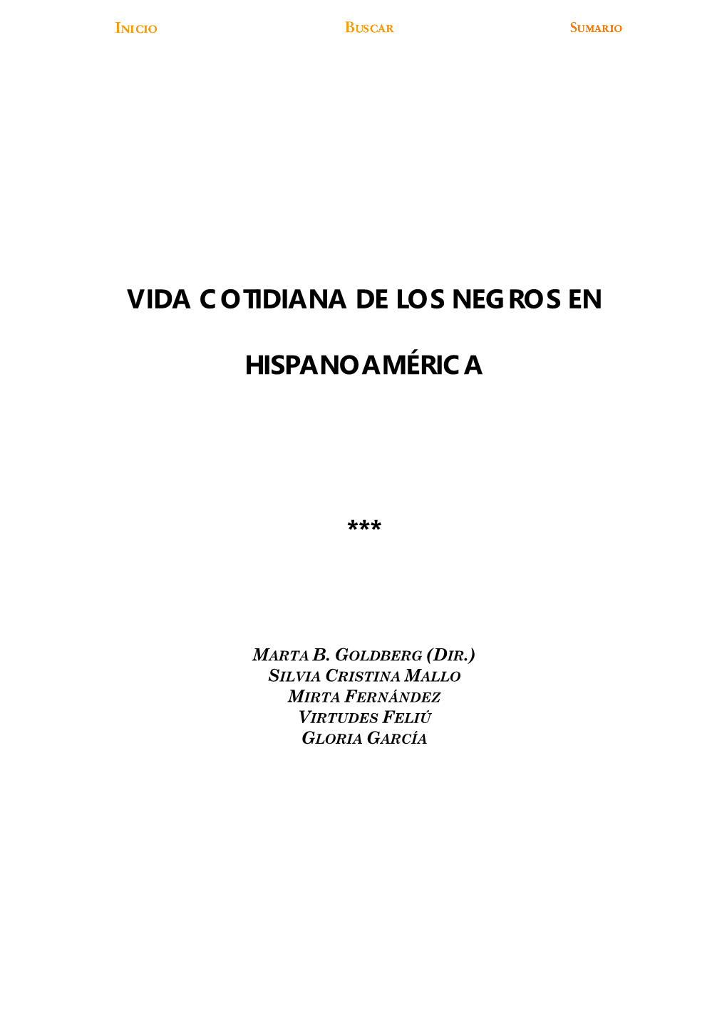 Vida Cotidiana De Los Negros En Hispanoamérica