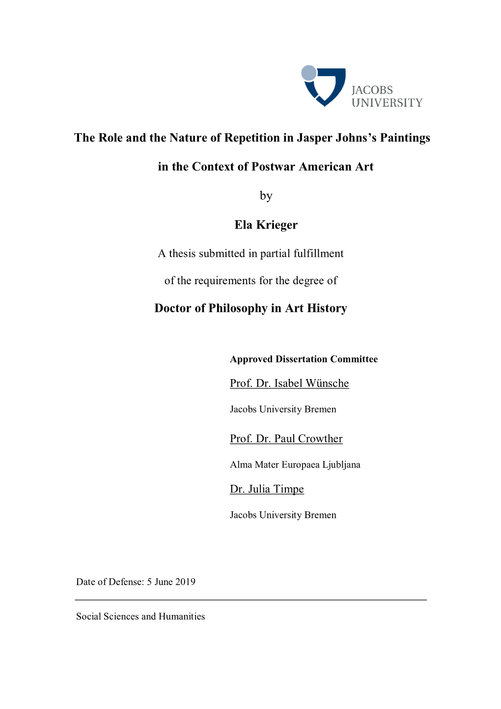 The Role and the Nature of Repetition in Jasper Johns's Paintings in The