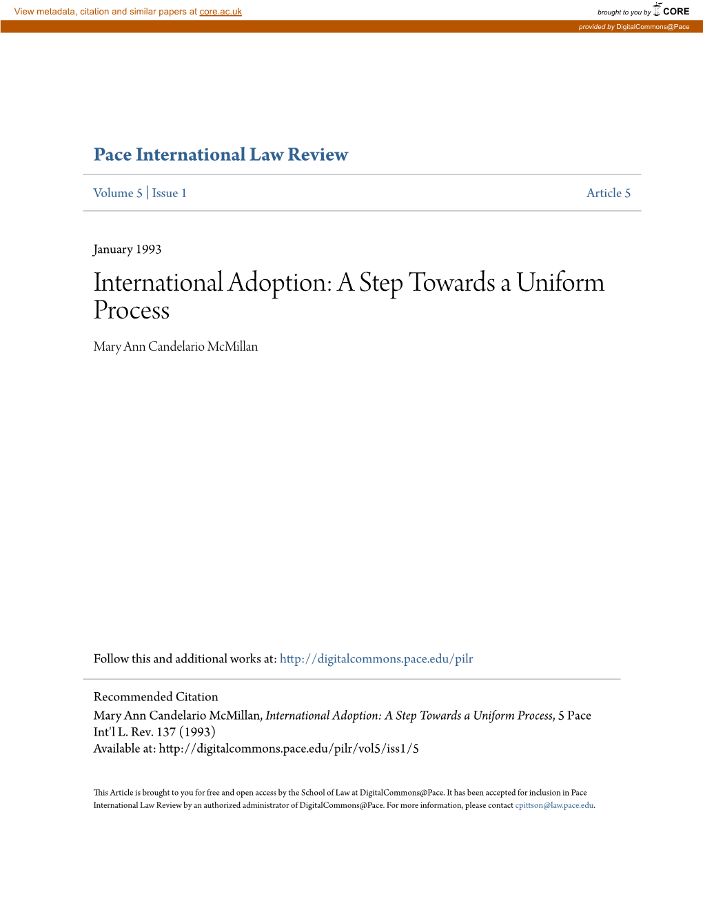 International Adoption: a Step Towards a Uniform Process Mary Ann Candelario Mcmillan