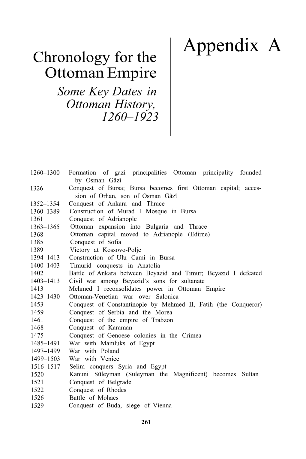 Appendix a Chronology for the Ottoman Empire Some Key Dates in Ottoman History, 1260–1923