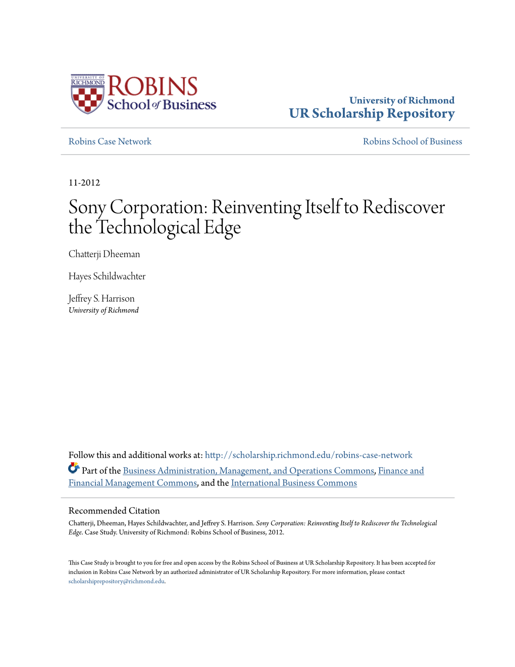 Sony Corporation: Reinventing Itself to Rediscover the Technological Edge Chatterji Dheeman