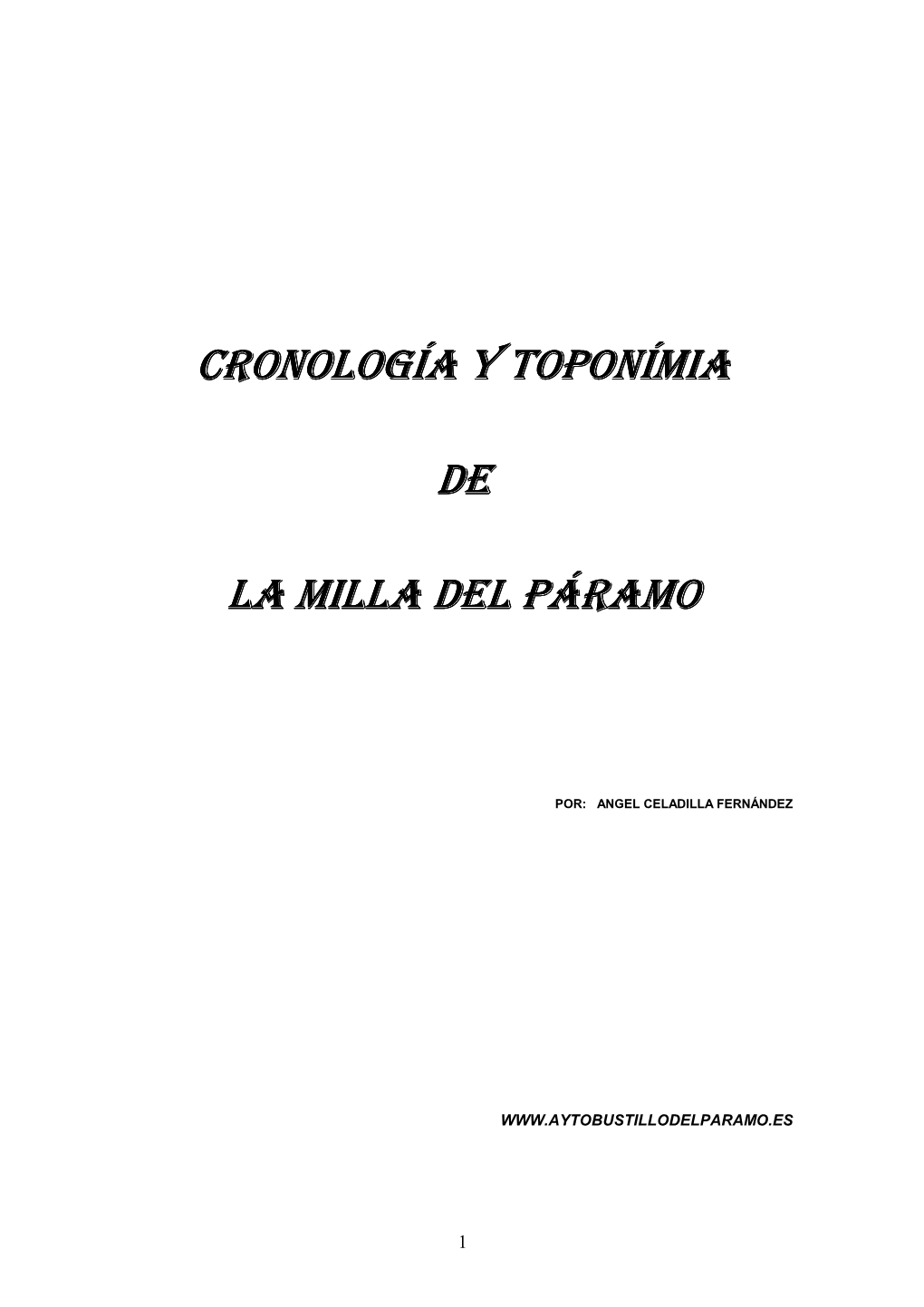 Cronologia Y Toponomia De La Milla Del Paramo