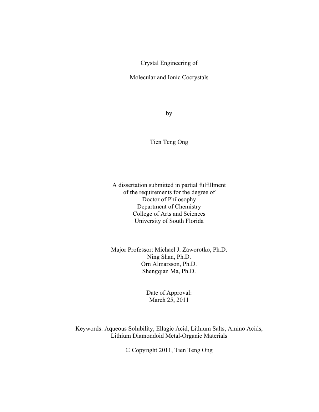 Crystal Engineering of Molecular and Ionic Cocrystals by Tien Teng Ong