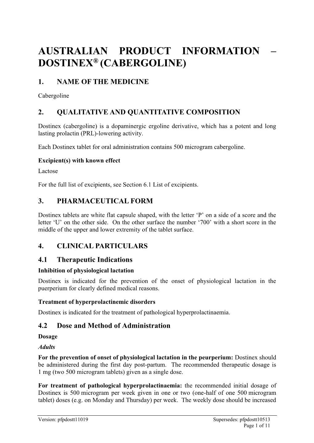 Dostinex® (Cabergoline)