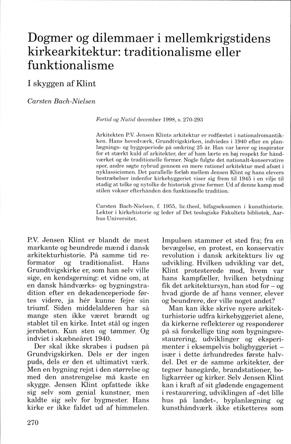 Dogmer Og Dilemmaer I Mellemkrigstidens Kirke Arkitektur: Traditionalisme Eller Funktionalisme I Skyggen Af Klint Carsten Bach-Nielsen